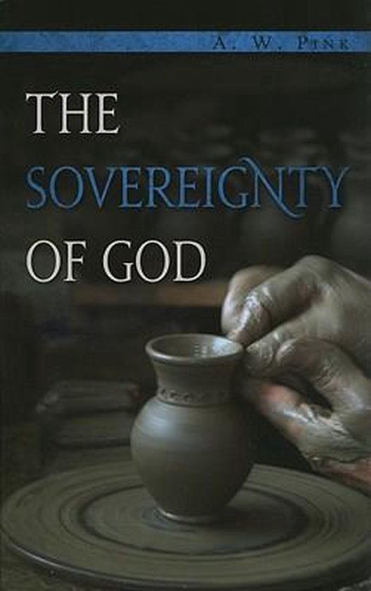 The Sovereignty of God