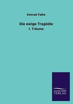 Die ewige Tragödie