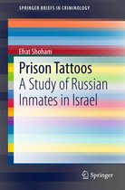 SpringerBriefs in Criminology - Prison Tattoos