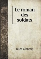 Le roman des soldats