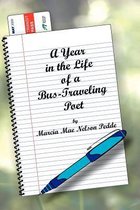 A Year in the Life of a Bus-Traveling Poet