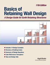 Basics of Retaining Wall Design 11th Edition