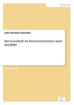 Der Goodwill im Konzernabschluss nach IAS/IFRS