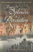 From Splendour to Revolution