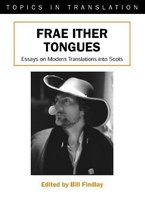 Topics in Translation 24 - Frae Ither Tongues
