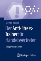 Anti-Stress-Trainer - Der Anti-Stress-Trainer für Handelsvertreter