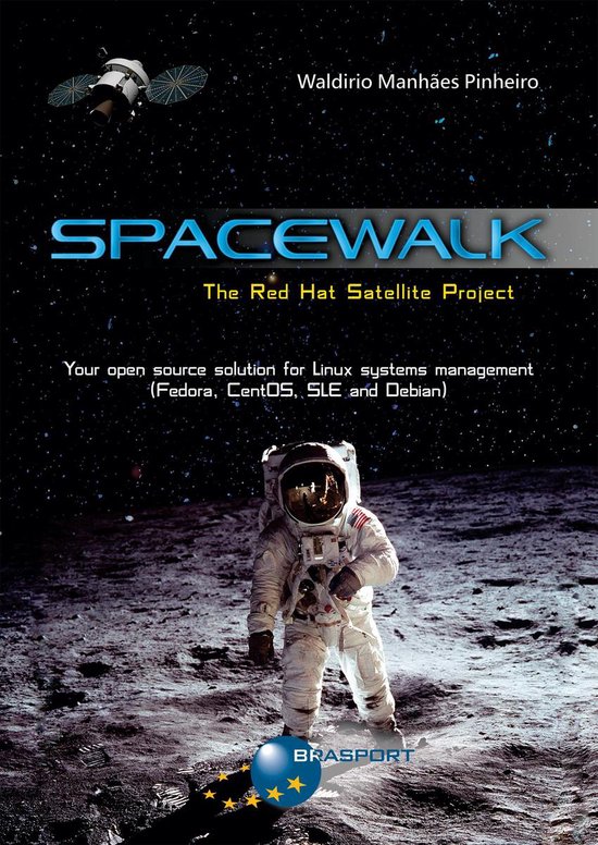 Spacewalk: The Red Hat Satellite Project - cover