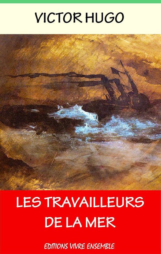 Les Travailleurs de la mer