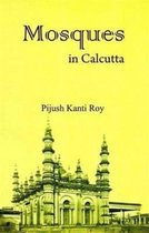 Mosques in Calcutta (with Colour Photographs)
