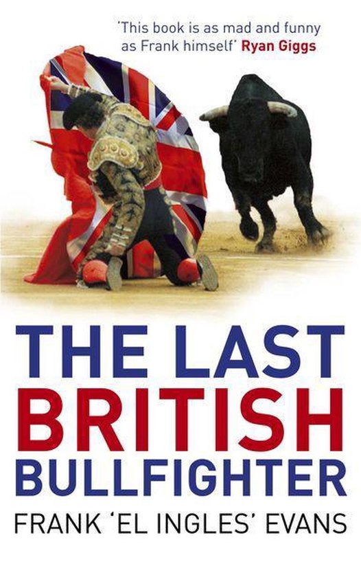 The Last British Bullfighter - cover