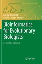 Bioinformatics for Evolutionary Biologists