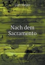 Nach Dem Sacramento