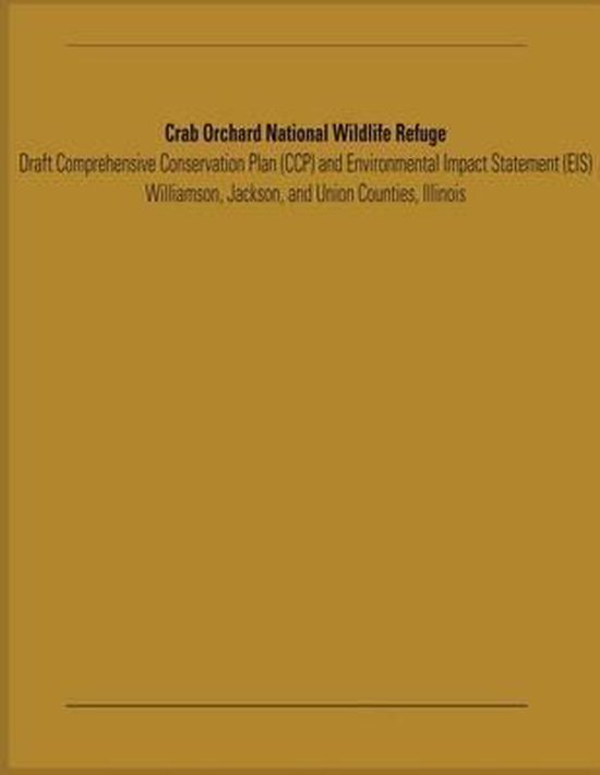 Crab Orchard National Wildlife Refuge Draft Comprehensive Conservation