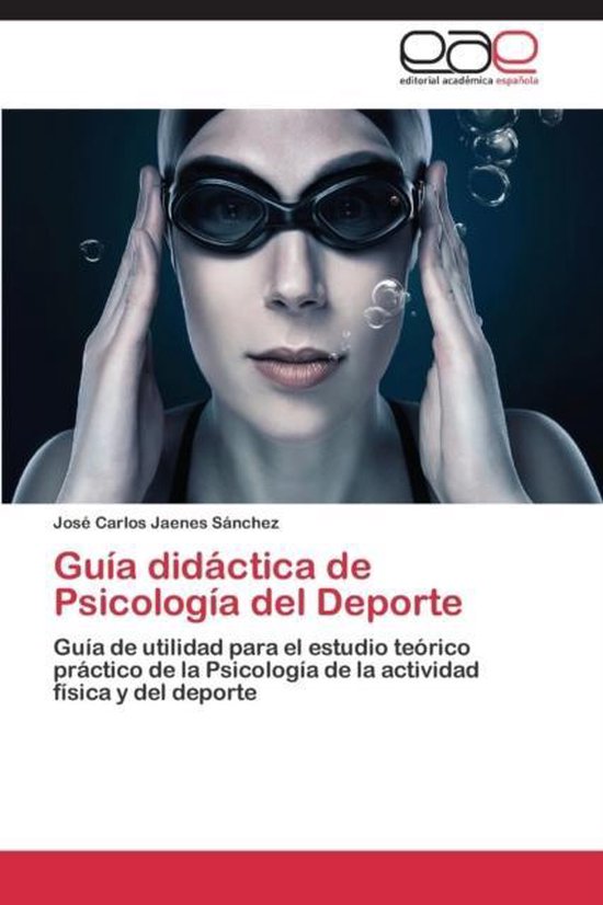 Guia didactica de Psicologia del Deporte 9783659090059 Jaenes Sanchez Jose Carlos... Guia didactica de Psicologia del Deporte 9783659090059 Jaenes Sanchez Jose Carlos...