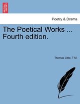 The Poetical Works ... Fourth Edition.