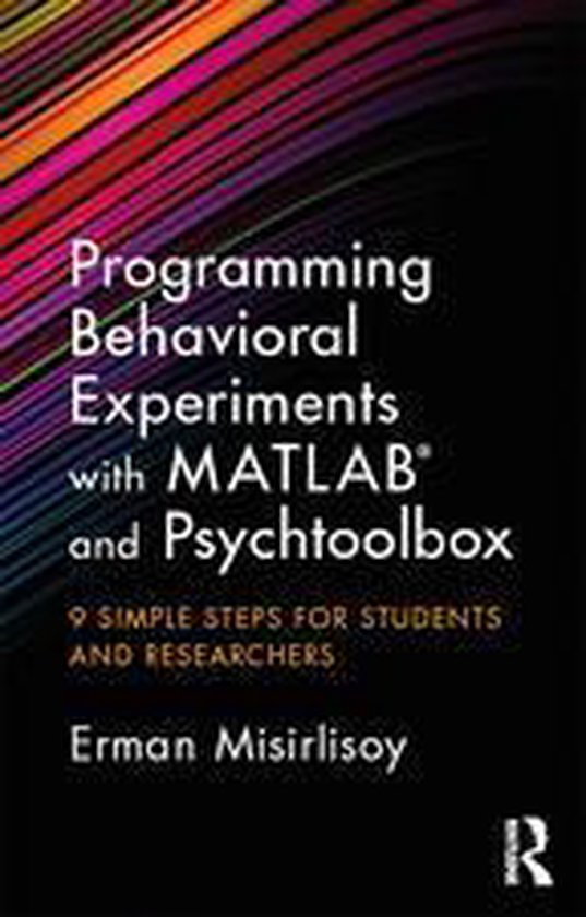 Programming Behavioral Experiments with MATLAB and Psychtool ... - cover