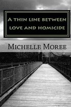 A Thin Line Between Love and Homicide