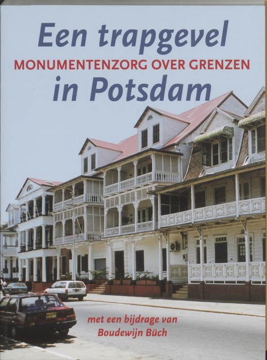 Cover van het boek 'Een trapgevel in Potsdam' van Boudewijn Büch
