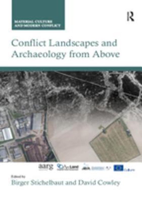 Material Culture and Modern Conflict - Conflict Landscapes a ... - cover