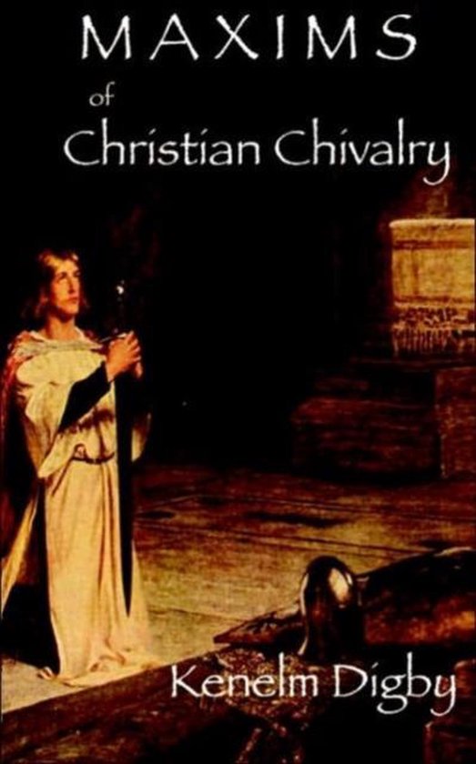 Maxims Of Christian Chivalry - cover