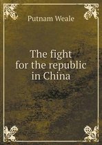 The fight for the republic in China