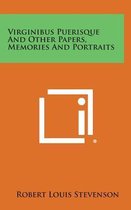 Virginibus Puerisque and Other Papers, Memories and Portraits