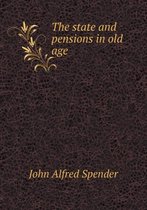 The State and Pensions in Old Age