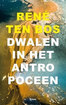 Boekomslag van 'Dwalen in het Antropoceen'
