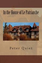 In the House of Le Patriarche