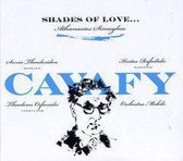 Cavafy - Shades Of Love