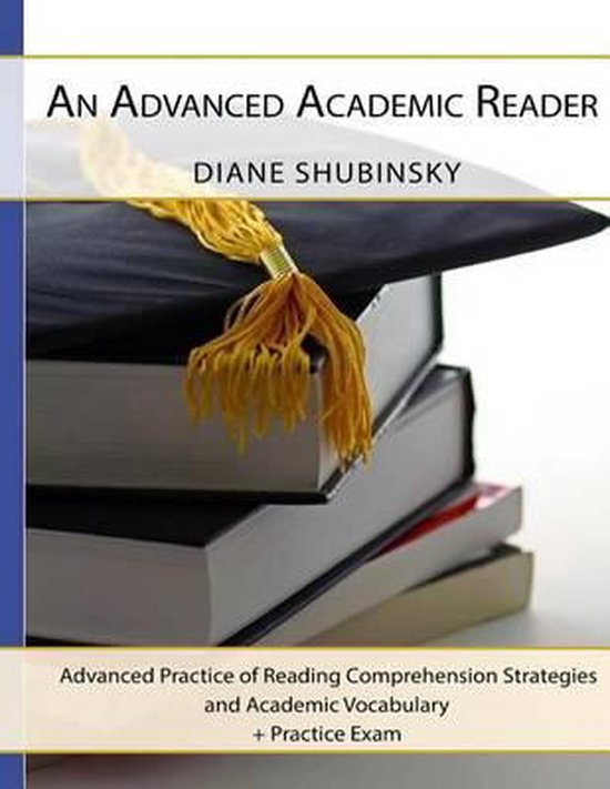 Academic Reading ComprehensionAn Advanced Academic Reader