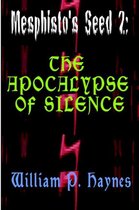 The Apocalypse of Silence