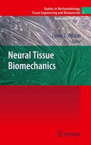 Studies in Mechanobiology, Tissue Engineering and Biomaterials 3 - Neural Tissue Biomechanics
