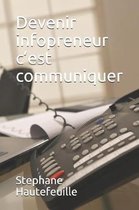 Devenir infopreneur c'est communiquer