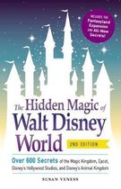 Hidden Magic Of Walt Disney World 2nd ED