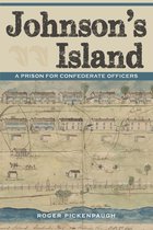 Civil War in the North - Johnson's Island