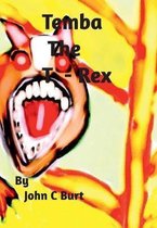 Temba The T - Rex .