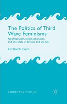 The Politics of Third Wave Feminisms