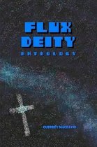 FLUX DEITY Anthology