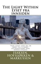The Light Within/Lyset Fra Innsiden