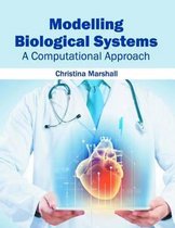 Modelling Biological Systems