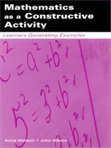 Studies in Mathematical Thinking and Learning Series - Mathematics as a Constructive Activity