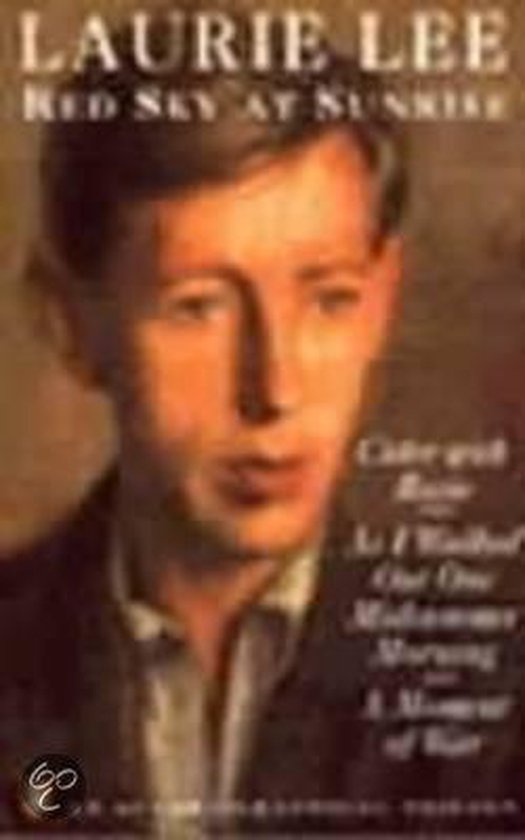 Couverture du livre avec un portrait de Laurie Lee, titre : Red Sky at Sunrise.
