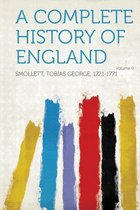 A Complete History of England Volume 9