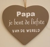 tekstbord Papa jij bent de liefste bruin