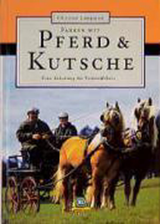 Fahren mit Pferd und Kutsche - cover