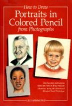 How to Draw Portraits in Coloured Pencil from Photographs