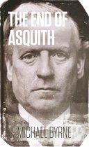 The End of Asquith