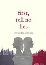 First, Tell No Lies