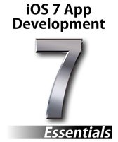 iOS 7 App Development Essentials